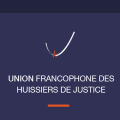 Union Francophone des Huissiers de Justice